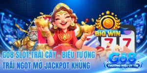 GO8 Slot Trái Cây - Biểu Tượng Trái Ngọt Mở Jackpot Khủng