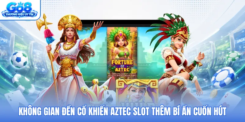 Không gian đền cổ khiến Aztec Slot thêm bí ẩn cuốn hút Không gian đền cổ khiến Aztec Slot thêm bí ẩn cuốn hút