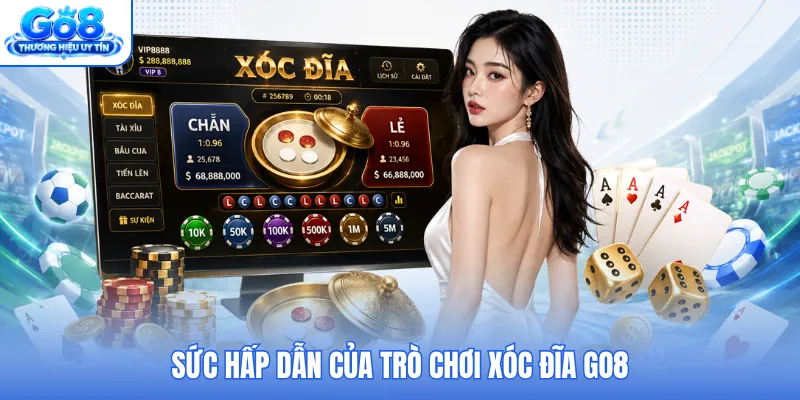 Sức hấp dẫn của trò chơi xóc đĩa GO8 Sức hấp dẫn của trò chơi xóc đĩa GO8